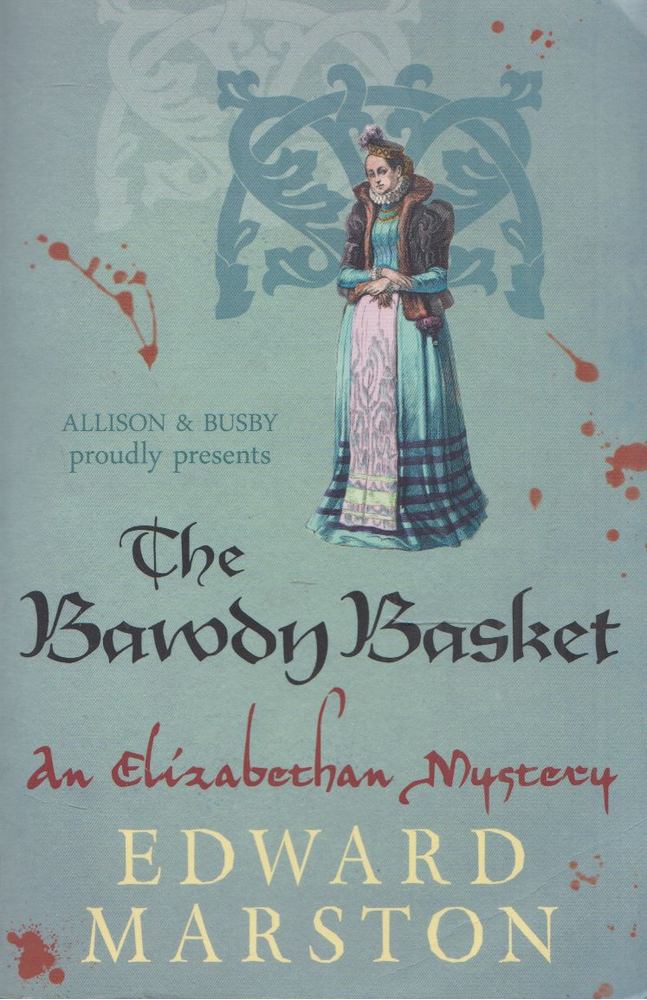 Edward Marston - The Bawdy Basket [antikvár]