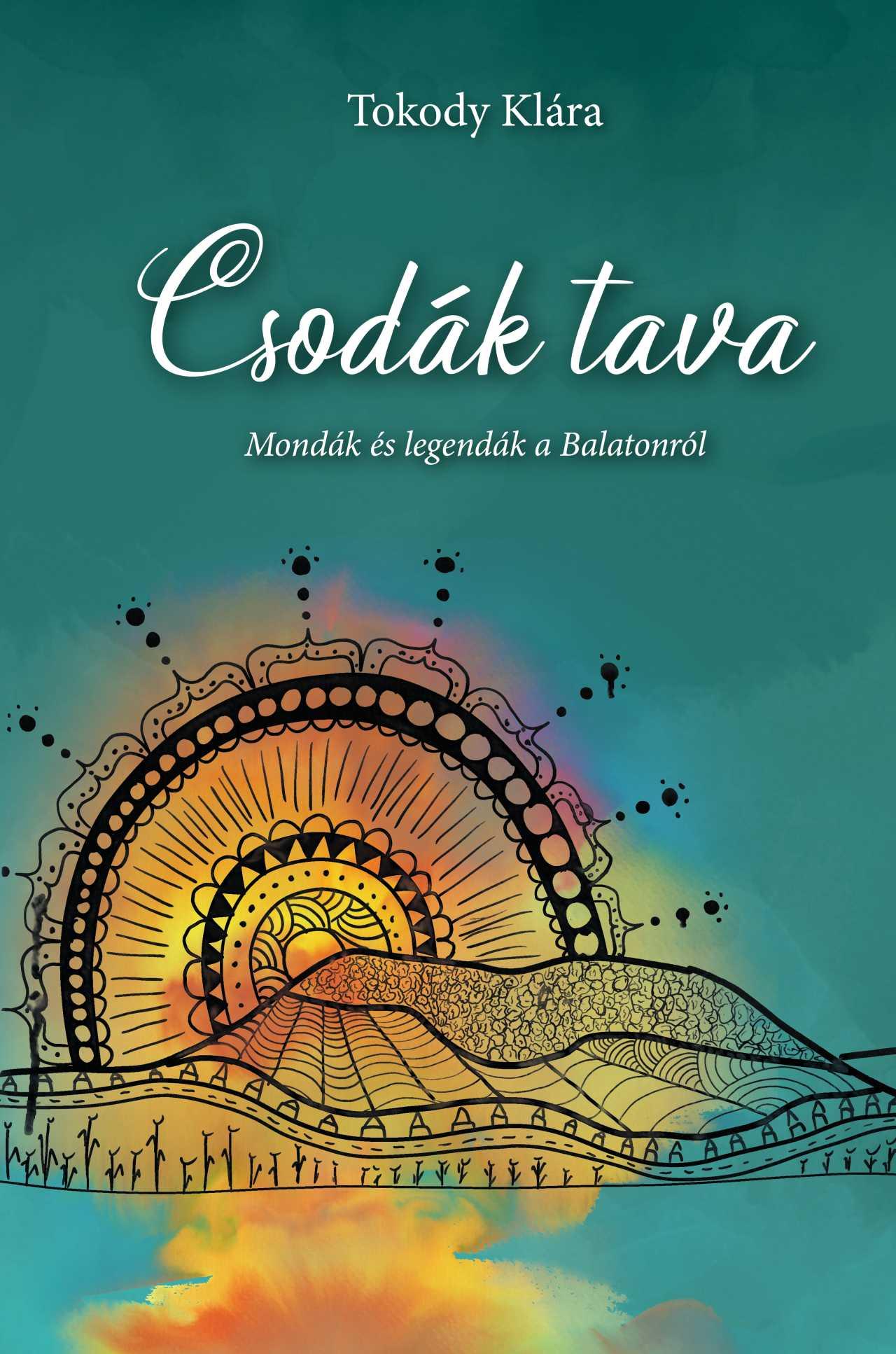 Tokody Klára - Csodák tava