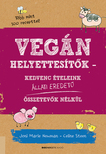 Joni Marie Newman - Vegán helyettesítők [eKönyv: epub, mobi]