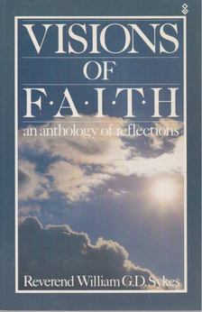 William G. D. Sykes - Visions of Faith [antikvár]