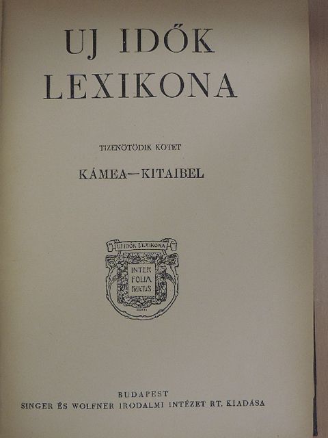 Uj Idők Lexikona 15. (töredék) [antikvár]