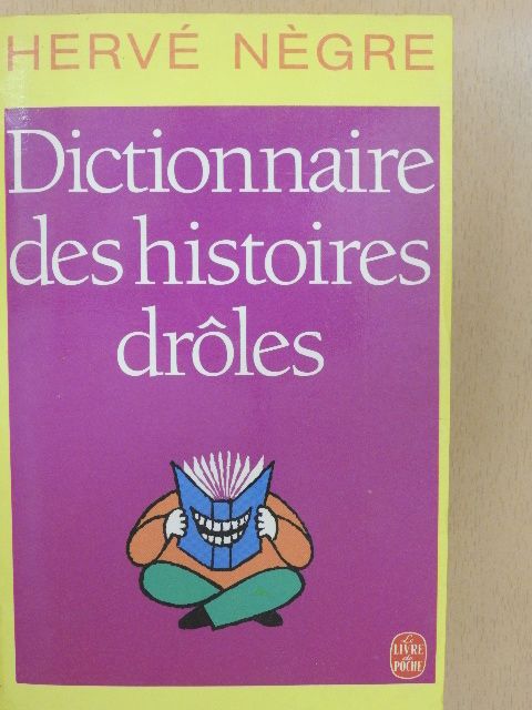 Hervé Négre - Dictionnaire des histoires droles [antikvár]