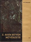 Szíj Rezső - Z. Soós István művészete [antikvár]