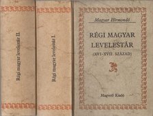 S. Varga Katalin (szerk.) - Régi magyar levelestár (XVI-XVII. század) I-II. kötet [antikvár]