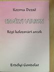Kozma Dezső - Erdélyi utakon [antikvár]