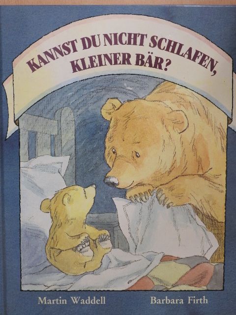 Martin Waddell - Kannst du nicht schlafen, kleiner bär? [antikvár]