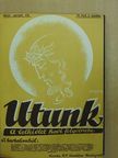 Dr. Szivós Donát - Utunk 1935. szeptember 15.-1936. június 15. [antikvár]
