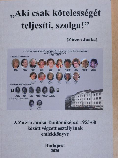Bán Éva - ,,Aki csak kötelességét teljesíti, szolga!" [antikvár]
