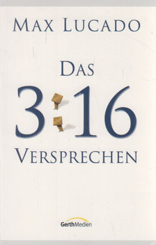 Max Lucado - Das 3:16-Versprechen [antikvár]