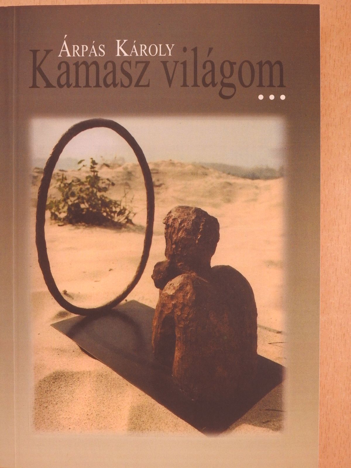 Árpás Károly - Kamasz világom (dedikált példány) [antikvár]