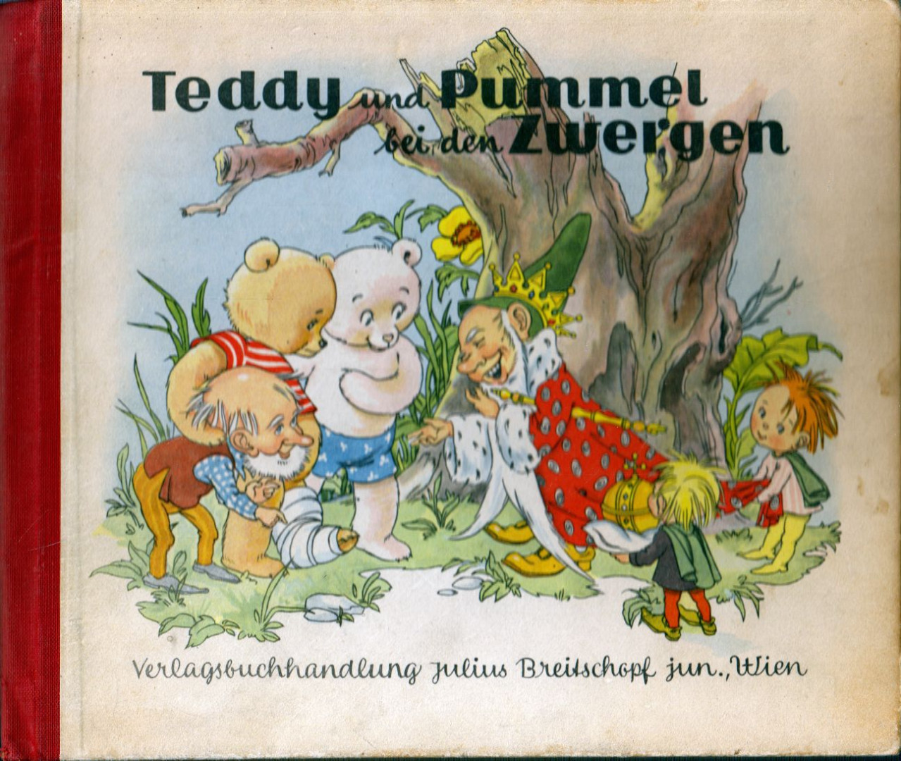 Helene Weilen - Teddy und Pummel bei den Zwergen [antikvár]