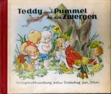 Helene Weilen - Teddy und Pummel bei den Zwergen [antikvár]