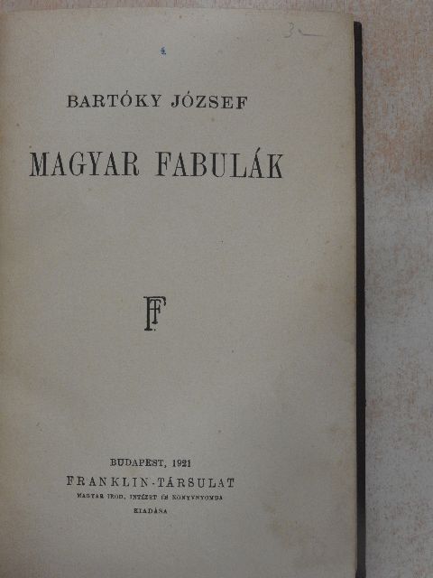 Bartóky József - Magyar fabulák [antikvár]