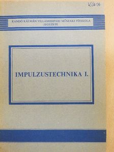 Gyárfás András - Impulzustechnika I. [antikvár]