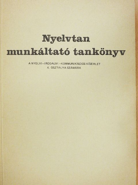 Csizmazia Sándor - Nyelvtan munkáltató tankönyv [antikvár]