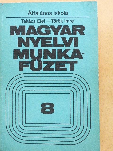 Takács Etel - Magyar nyelvi munkafüzet 8. [antikvár]