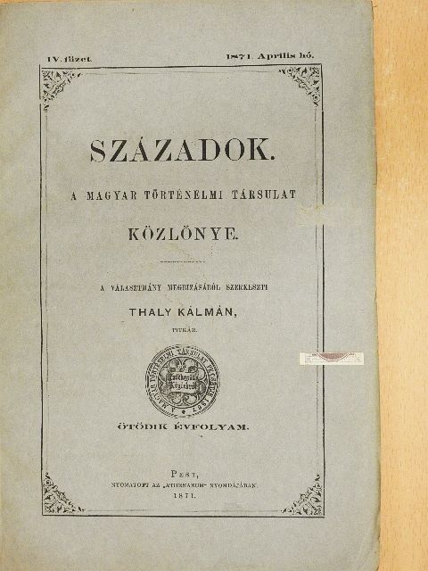 Eötvös Lajos - Századok 1871. Aprilis [antikvár]