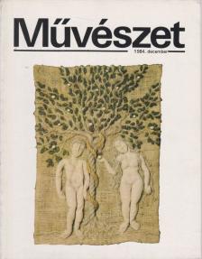 RIDEG GÁBOR - Művészet 1984. december [antikvár]