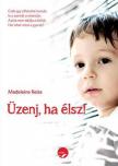 Reiss, Madeleine - Üzenj, ha élsz! [antikvár]