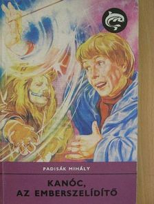 Padisák Mihály - Kanóc, az emberszelídítő [antikvár]