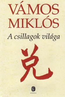 Vámos Miklós - A csillagok világa [antikvár]