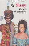 Ingenheim, Marieluise von - Sissy 2. - Egy szív és egy korona [antikvár]
