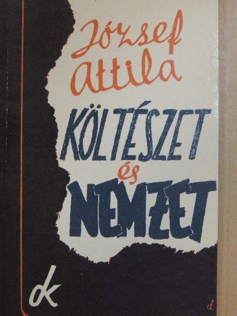 József Attila - Költészet és nemzet [antikvár]