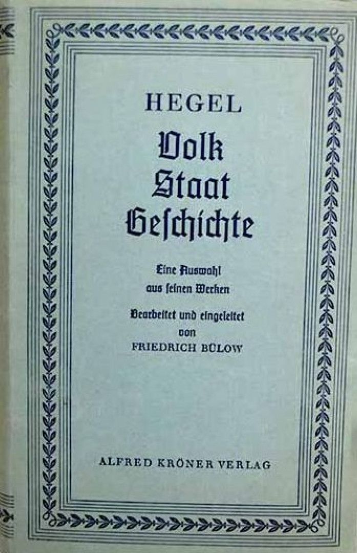 Hegel, Georg Wilhelm Friedrich - Volk - Staat - Geschichte [antikvár]
