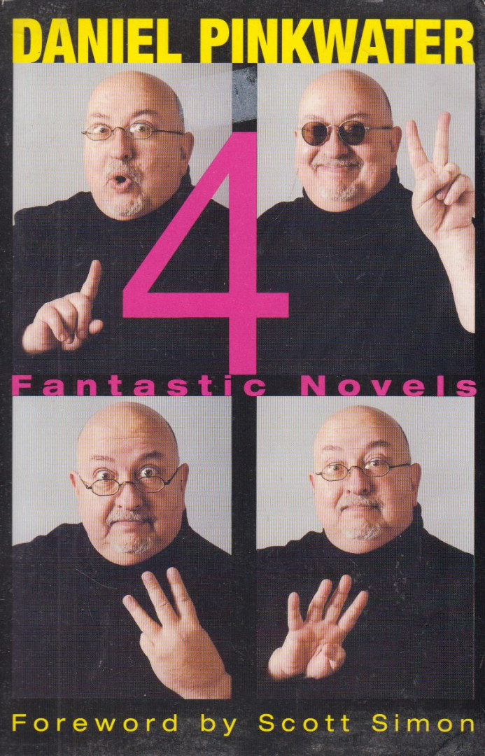 Daniel Pinkwater - 4 Fantastic Novels [antikvár]
