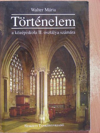 Walter Mária - Történelem II. [antikvár]