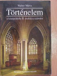 Walter Mária - Történelem II. [antikvár]