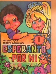 Helena Kaj - Esperanto - por ni 1. [antikvár]