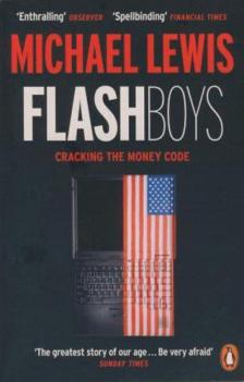 Michael Lewis - Flash Boys [antikvár]