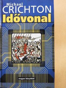 Michael Crichton - Idővonal [antikvár]