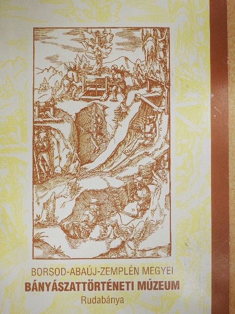 Dr. Kordos László - Borsod-Abaúj-Zemplén Megyei Bányászattörténeti Múzeum [antikvár]