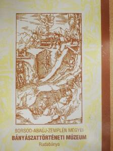 Dr. Kordos László - Borsod-Abaúj-Zemplén Megyei Bányászattörténeti Múzeum [antikvár]