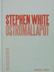 Stephen White - Ostromállapot [antikvár]