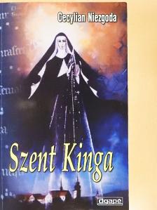 Cecylian Niezgoda - Szent Kinga [antikvár]