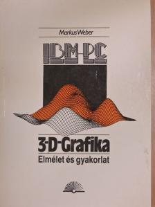 Markus Weber - IBM PC 3D-grafika [antikvár]