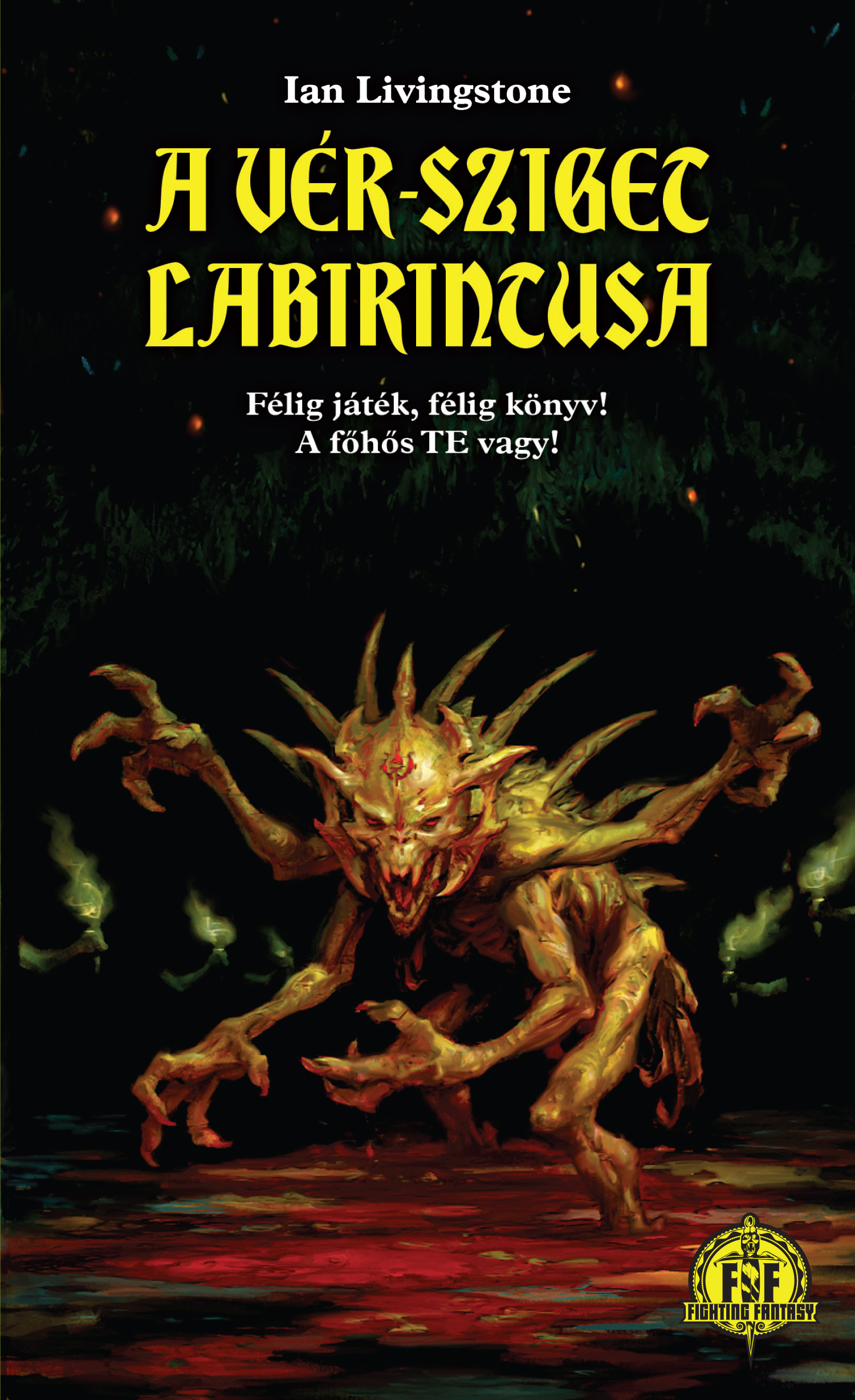 Ian Livingstone - A Vér-sziget labirintusa