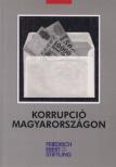 Csefkó Ferenc, Horváth Csaba - Korrupció Magyarországon [antikvár]