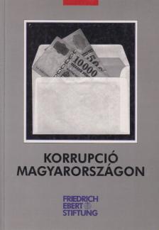 Csefkó Ferenc, Horváth Csaba - Korrupció Magyarországon [antikvár]