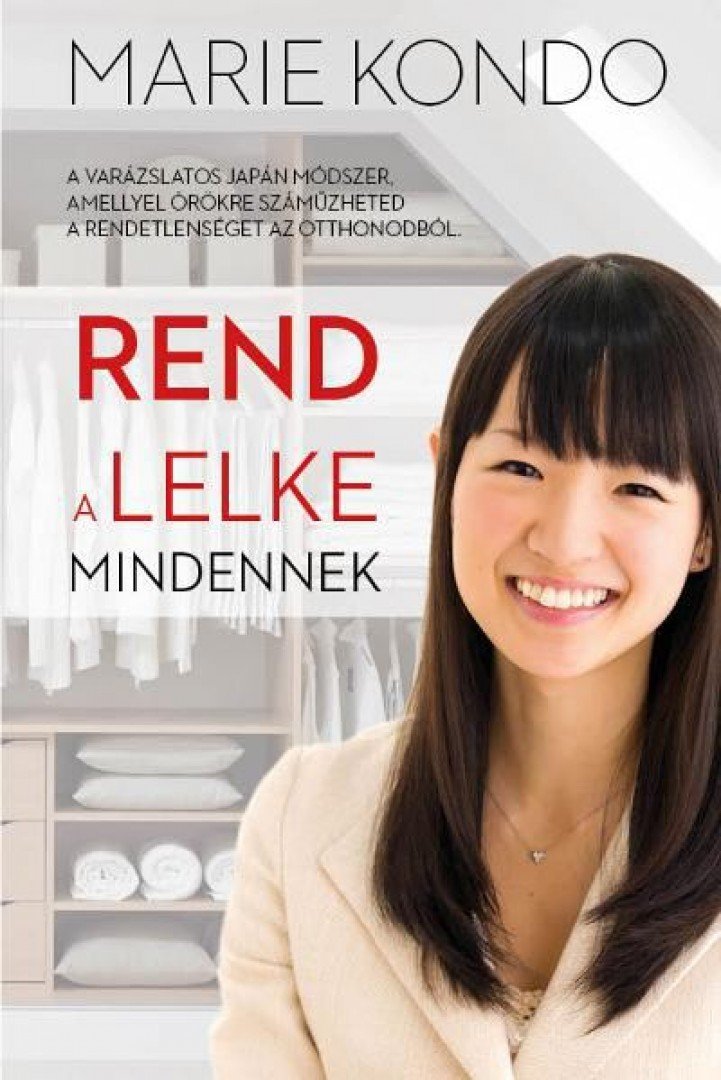 Marie Kondo - Rend a lelke mindennek [antikvár]