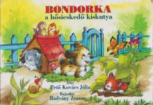 Bondorka a hősieskedő kiskutya [antikvár]