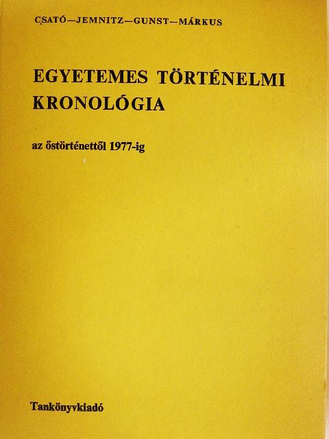 Csató Tamás - Egyetemes történelmi kronológia I-II. [antikvár]