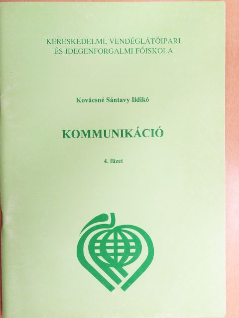 Kovácsné Sántavy Ildikó - Kommunikáció 4. [antikvár]