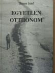 Thassy Jenő - Egyetlen otthonom [antikvár]
