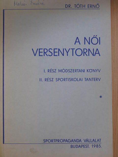 Dr. Tóth Ernő - A női versenytorna [antikvár]