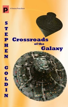 Goldin Stephen - Crossroads of the Galaxy [eKönyv: epub, mobi]