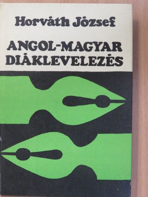 Horváth József - Angol-magyar diáklevelezés [antikvár]
